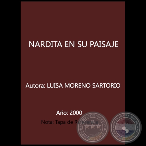  NARDITA EN SU PAISAJE - Autora: LUISA MORENO SARTORIO - Año 2000